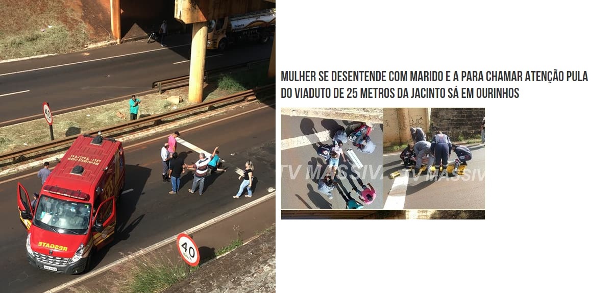 “Para chamar atenção pula do viaduto de 25 metros da Jacinto Sá” é a manchete sobre uma tentativa de suicídio em Ourinhos