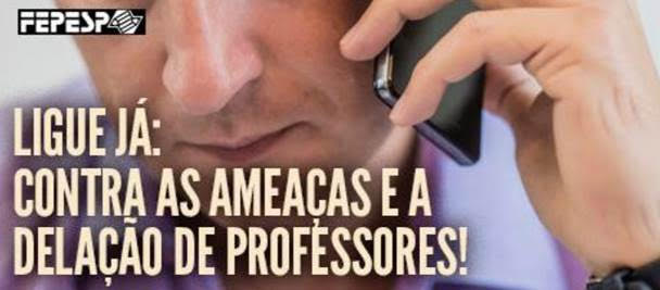 Federação dos Professores do Estado de São Paulo abre canal de denúncias contra as ameaças e as delações de educadores