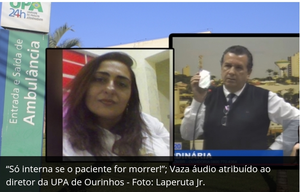 Em áudio “vazado”, diretor da UPA de Ourinhos diz que “só interna se o paciente for morrer”