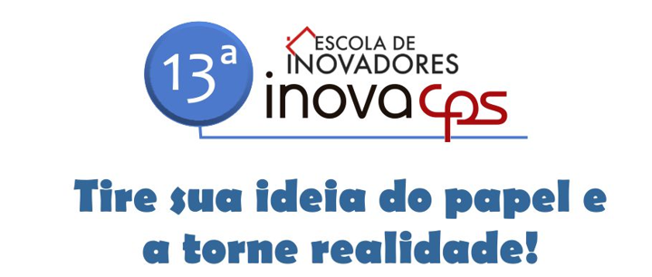 13ª Edição da Escola de Inovadores é oferecida pela Fatec Ourinhos