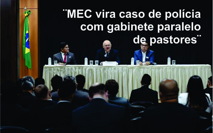Balcão de Negócios: Pastores controlam agenda e verba do Ministério da Educação