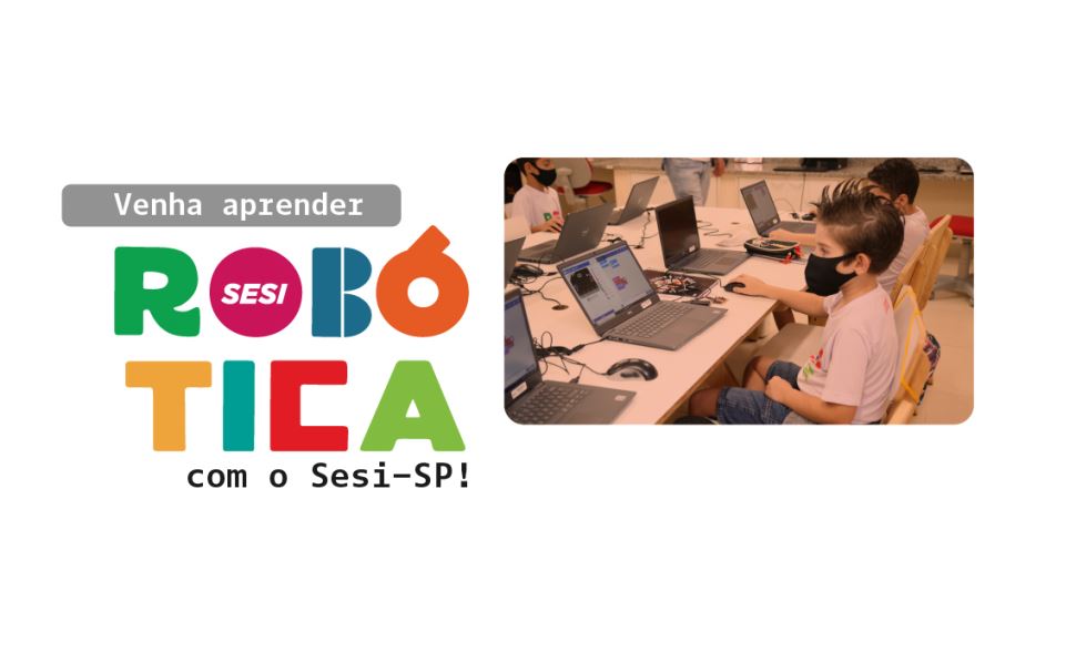 SESI Ourinhos abre novas turmas do curso gratuito de robótica para crianças e adolescentes