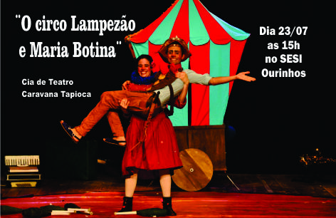 SESI Ourinhos traz espetáculo infantil gratuito “O Circo de Lampezão e Maria Botina” dia 23