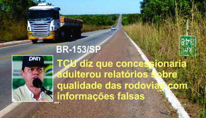 Rodovias brasileiras pioraram sob Tarcísio de Freitas, mostram relatórios