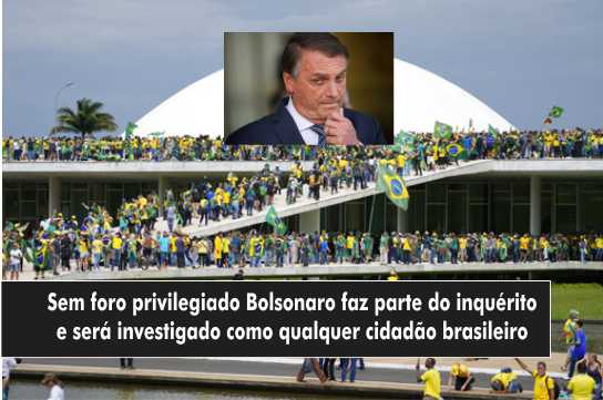 Bolsonaro responderá por instigação e autoria intelectual dos atos terroristas