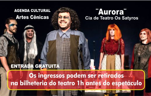 Os Satyros encenam “Aurora” neste sábado 21/01 as 21h no Teatro Municipal de Ourinhos