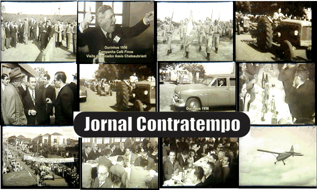 MEMÓRIA  Filme Histórico:  1956 – Chatô em Ourinhos