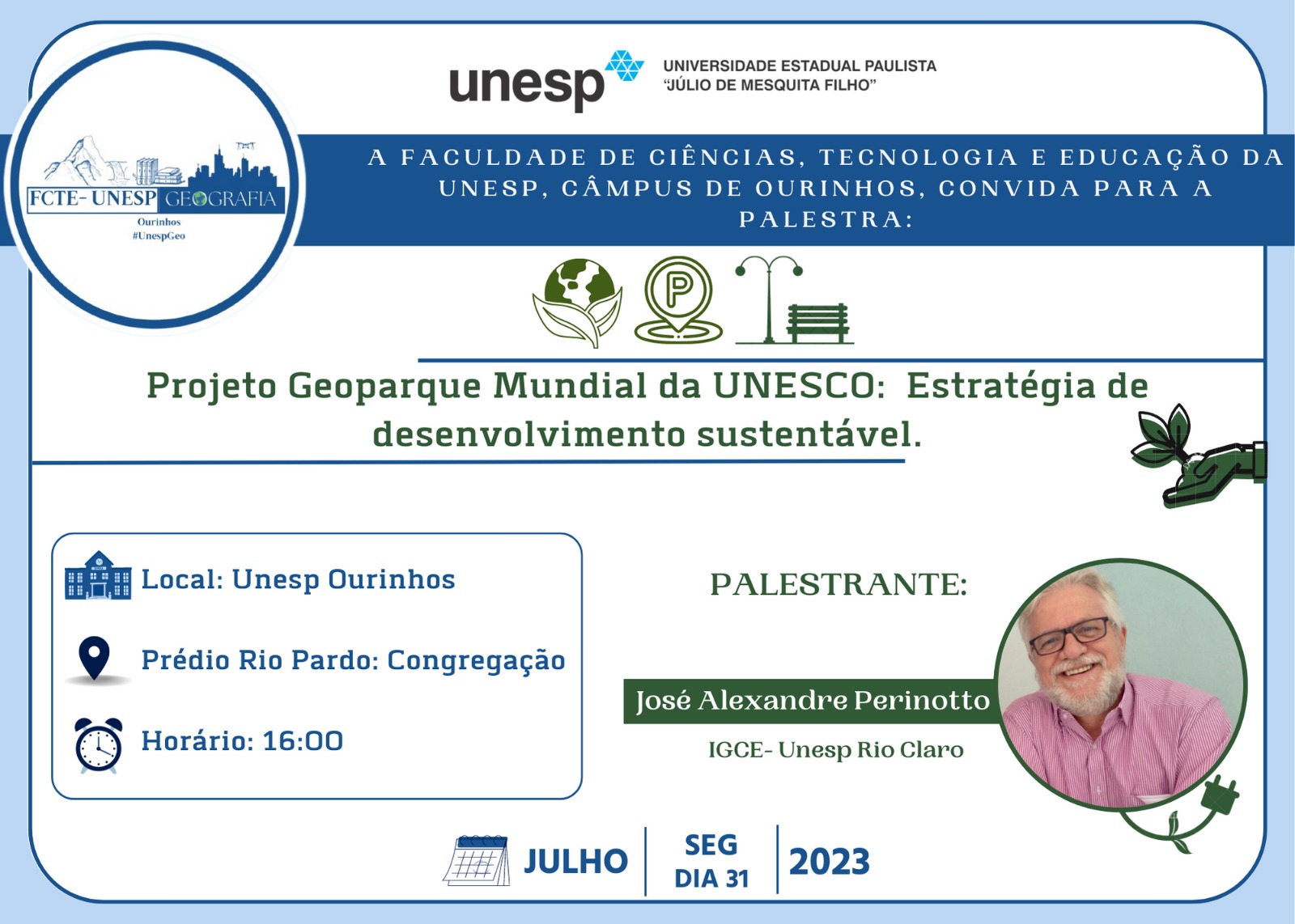Unesp promove hoje (31) palestra “Desvendando a Estratégia de Desenvolvimento Sustentável”.