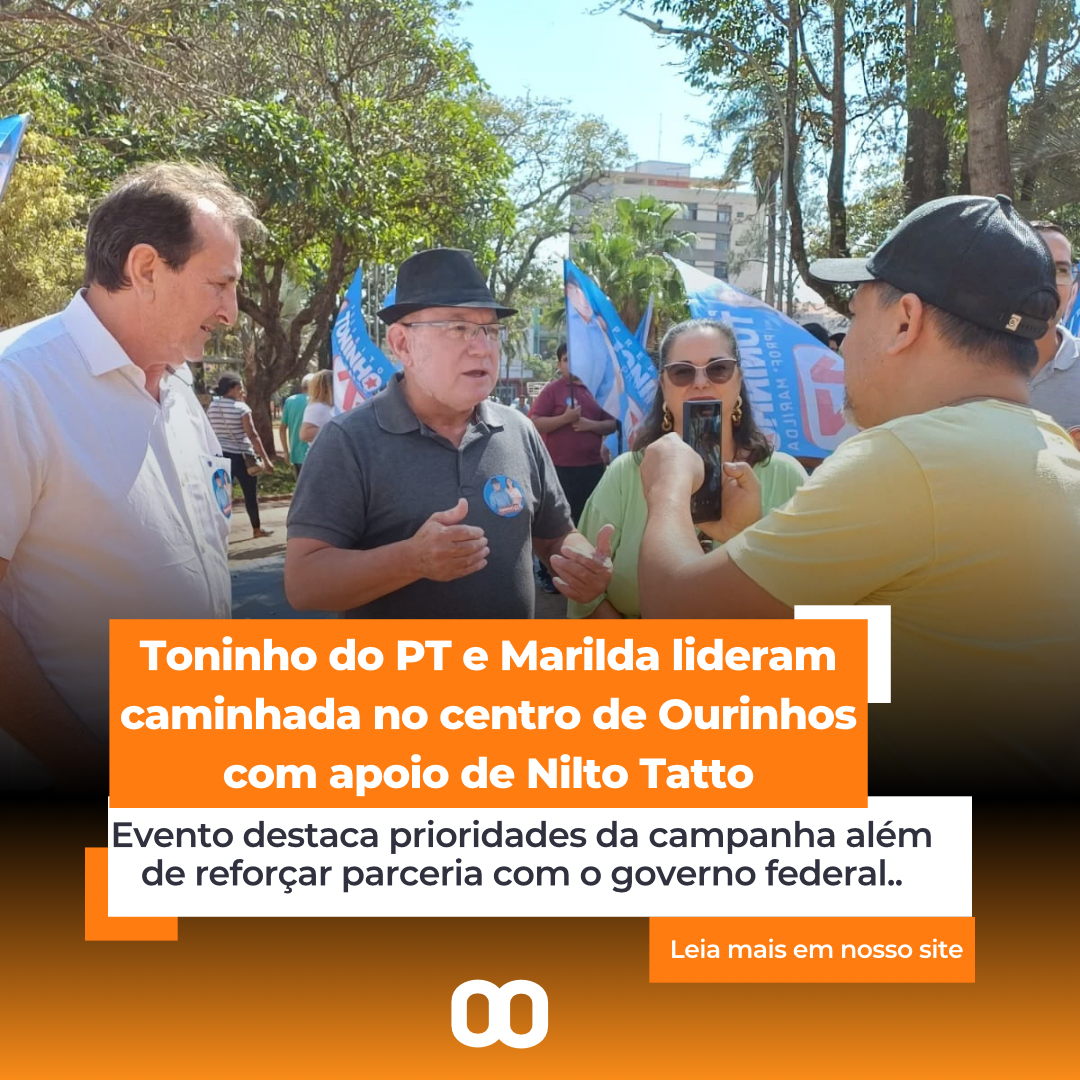 Toninho do PT e Marilda realizam caminhada pelo centro de Ourinhos com apoio de Nilto Tatto