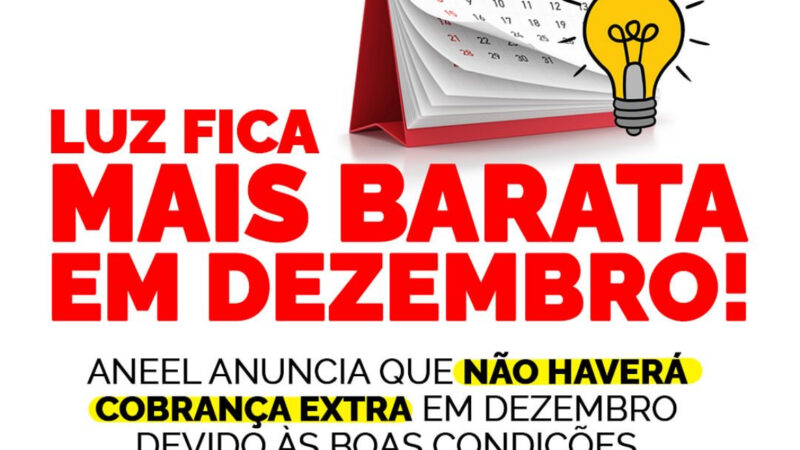 Conta de luz mais barata em dezembro: Aneel anuncia bandeira tarifária verde