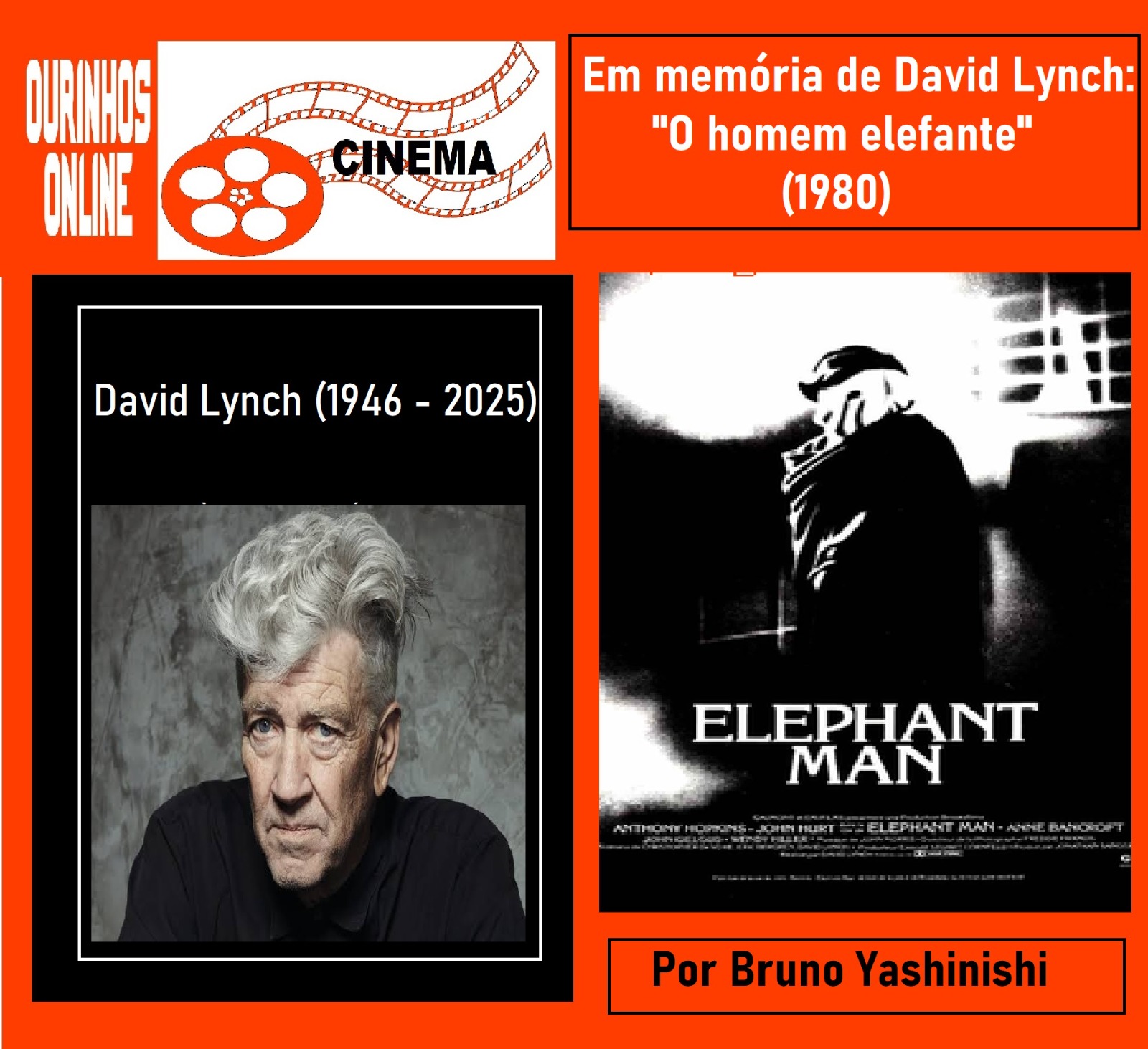 Em memória de David Lynch: “O homem elefante” (1980) – Por Bruno Yashinishi