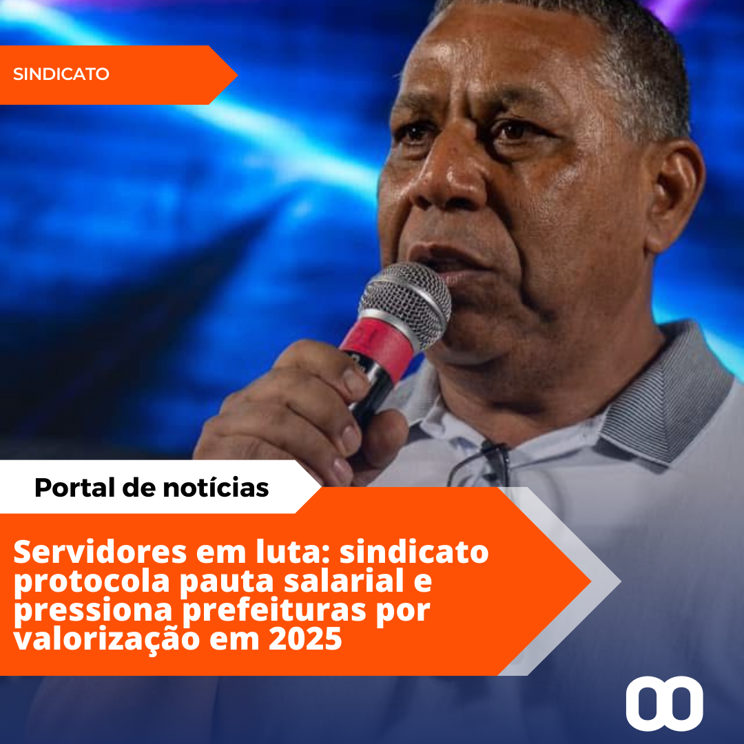 Sindicato dos Servidores protocola pauta de reivindicações e aguarda início das negociações salariais para 2025