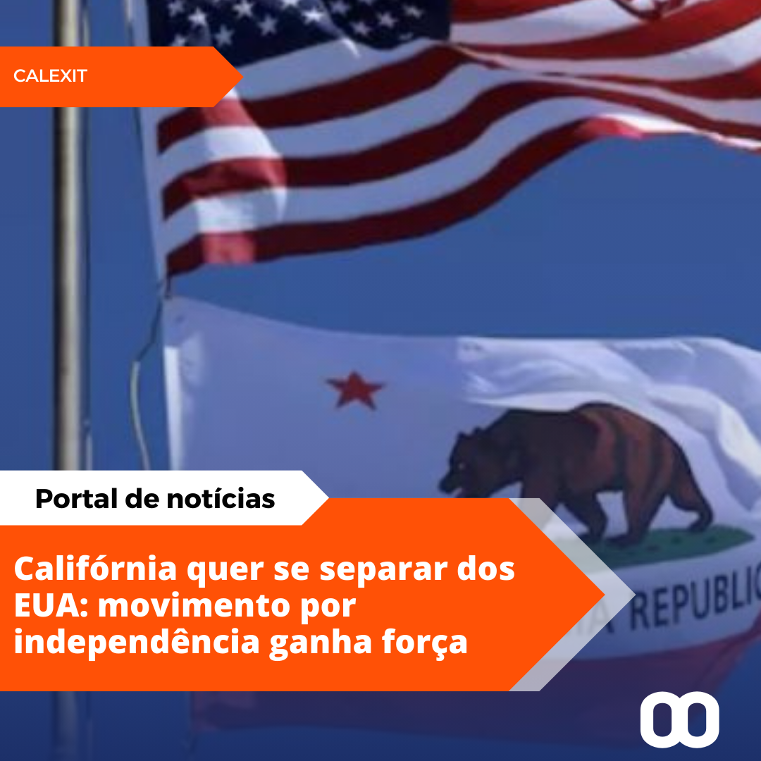 Californianos insatisfeitos com Trump avançam em campanha por independência