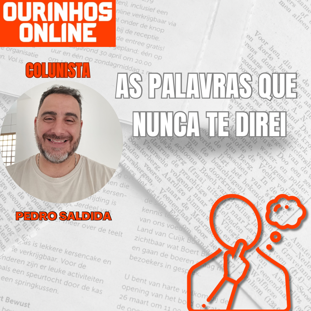 As Palavras que nunca te direi – Por Pedro Saldida