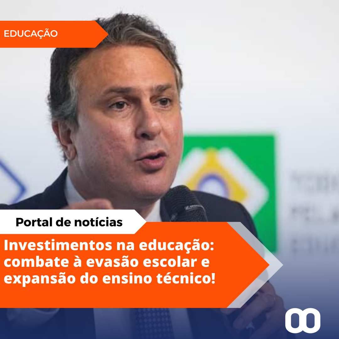 Ministro da Educação destaca ações para fortalecer ensino básico e técnico no Brasil