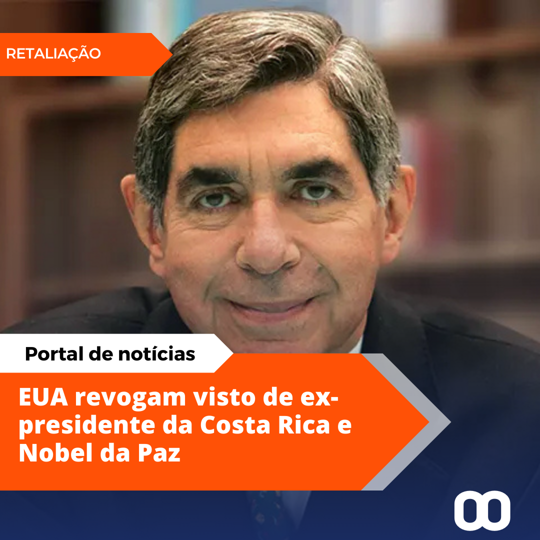 Ex-presidente da Costa Rica e Nobel da Paz tem visto revogado pelos EUA