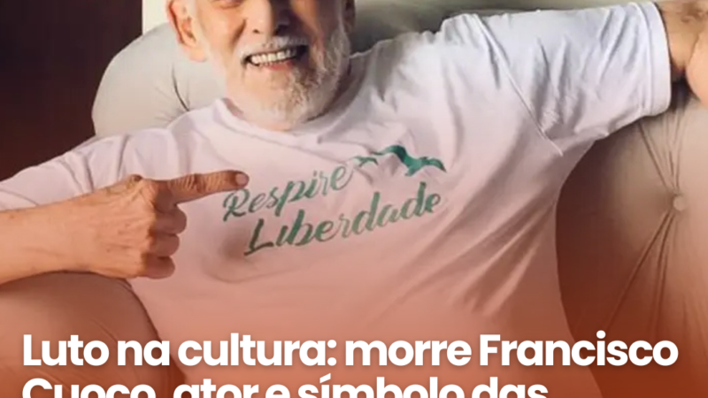 Morre o ator Francisco Cuoco, ícone da teledramaturgia brasileira, aos 91 anos