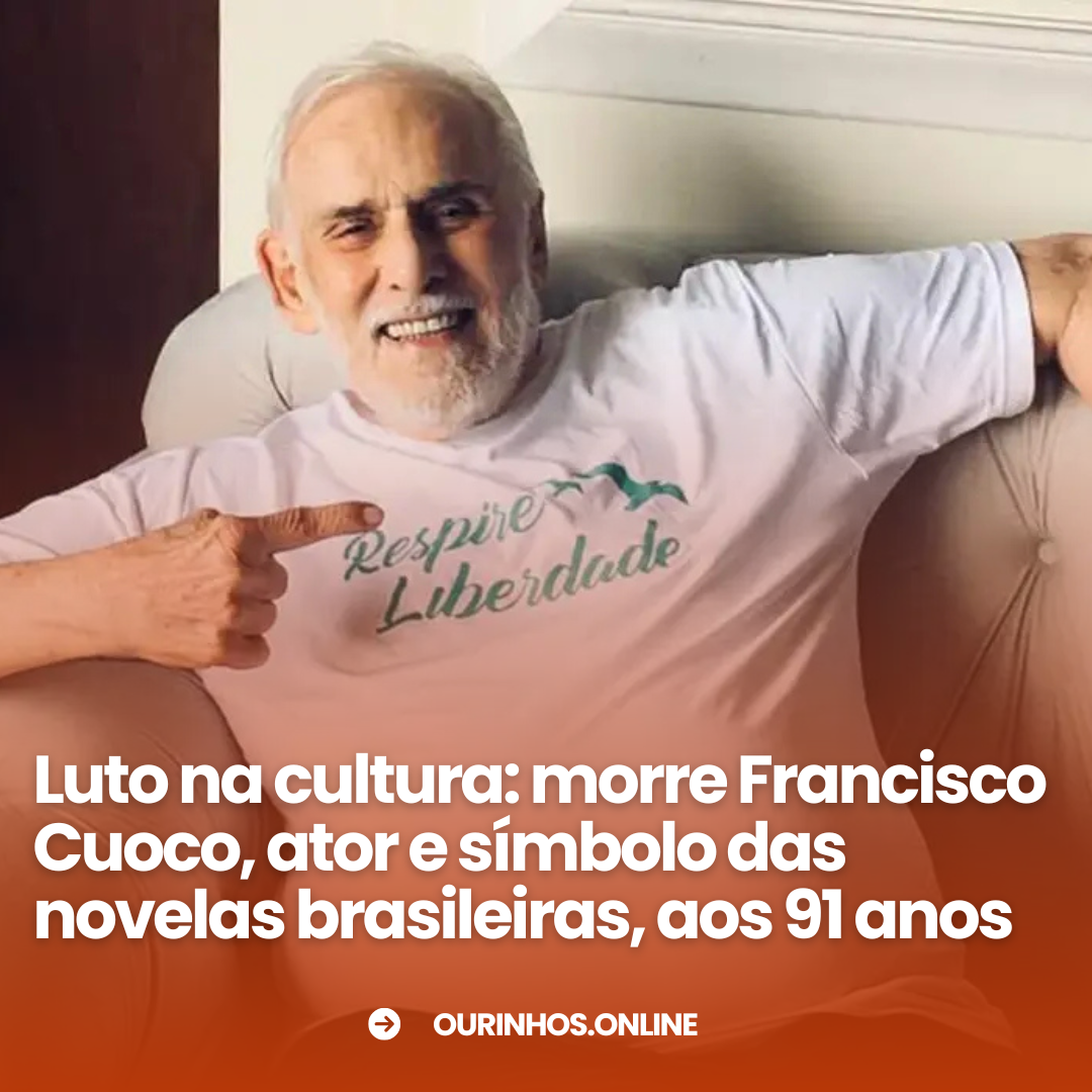 Morre o ator Francisco Cuoco, ícone da teledramaturgia brasileira, aos 91 anos