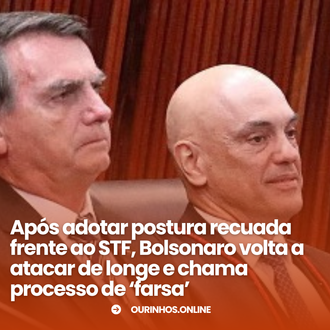 Após depoimento, Bolsonaro volta a atacar o STF e chama processo de “farsa”