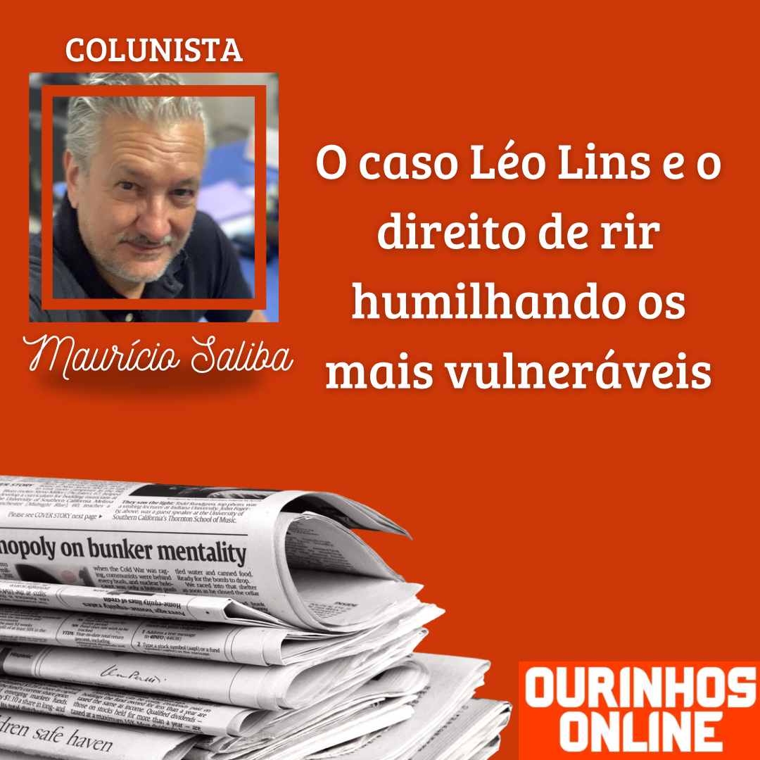 O caso Léo Lins e o direito de rir humilhando os mais vulneráveis – Por Maurício Saliba
