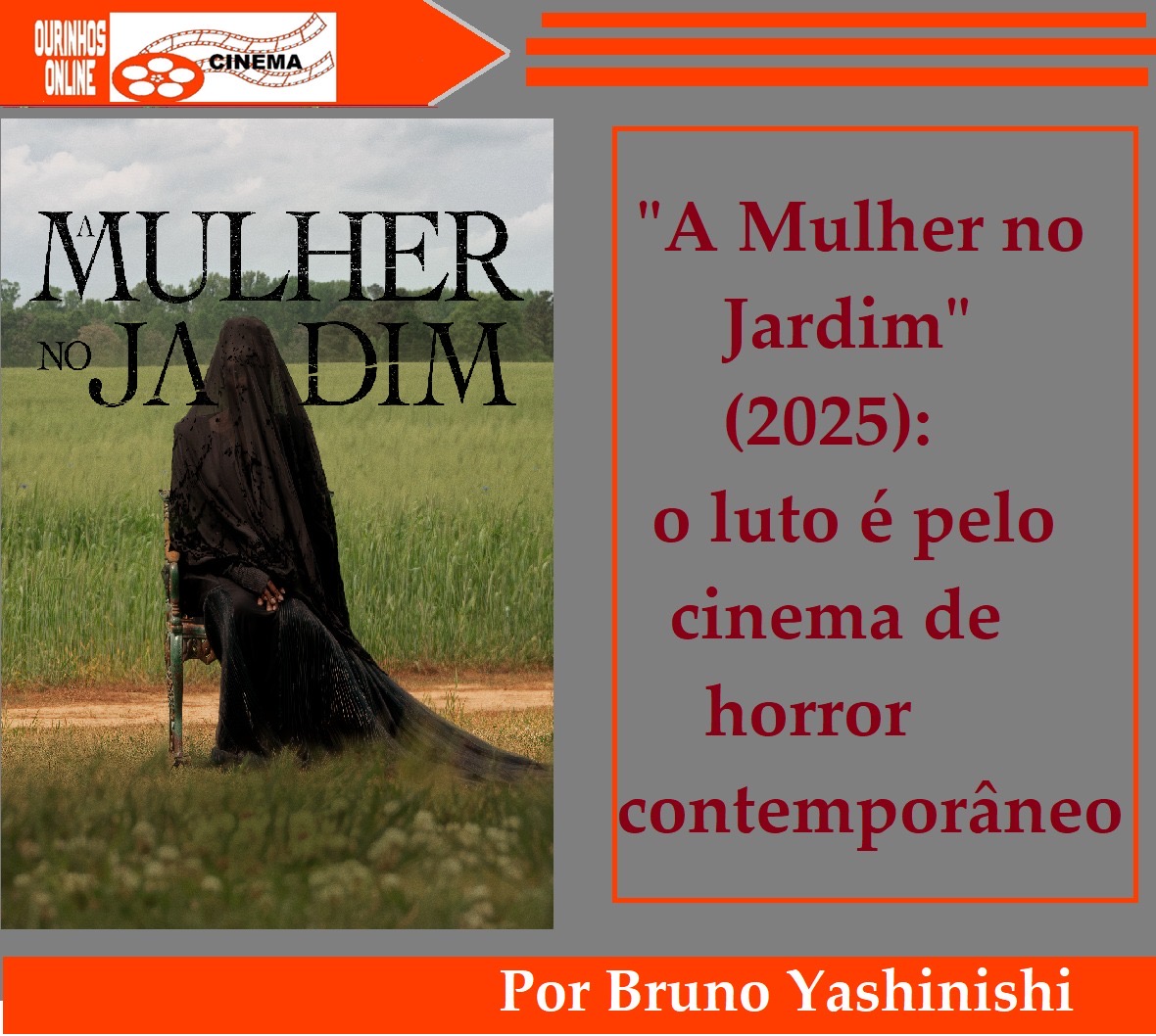 A Mulher no Jardim (2025): o luto é pelo cinema de horror contemporâneo – Por Bruno Yashinishi