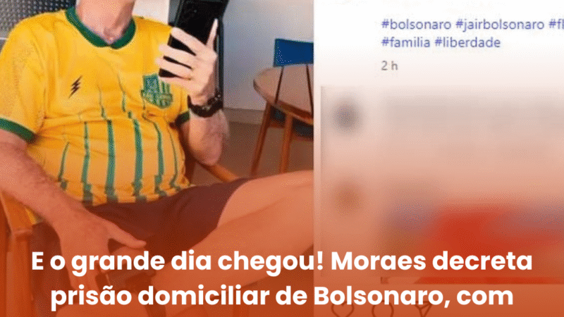 Moraes decreta prisão domiciliar de Jair Bolsonaro; PF realiza buscas na casa do ex-presidente