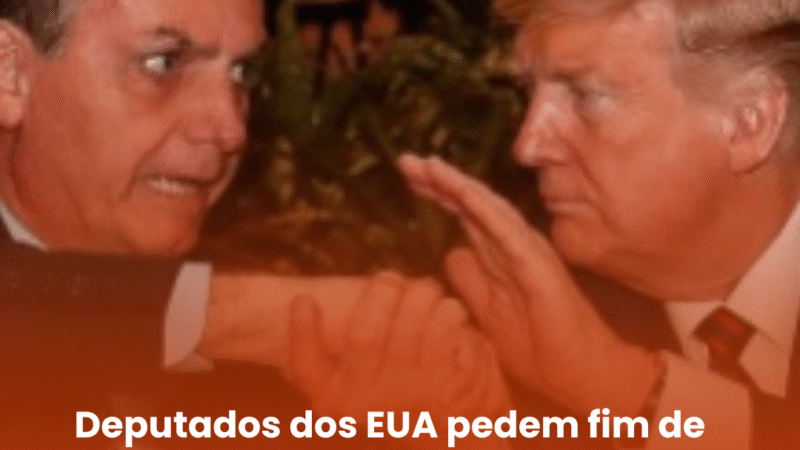 Deputados dos EUA pedem fim de sanções e acusam Trump de proteger Bolsonaro ‘golpista’