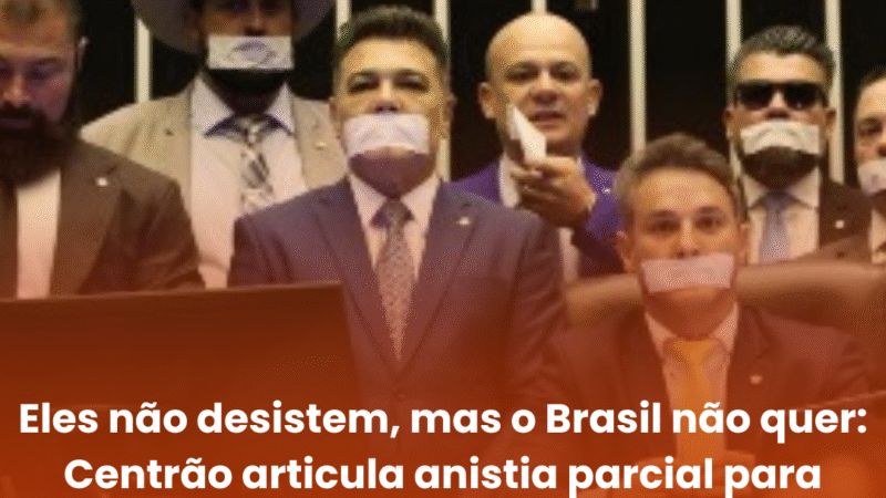 Eles não desistem, mas o Brasil não quer: Centrão articula anistia parcial para Bolsonaro em troca de apoio a Tarcísio em 2026