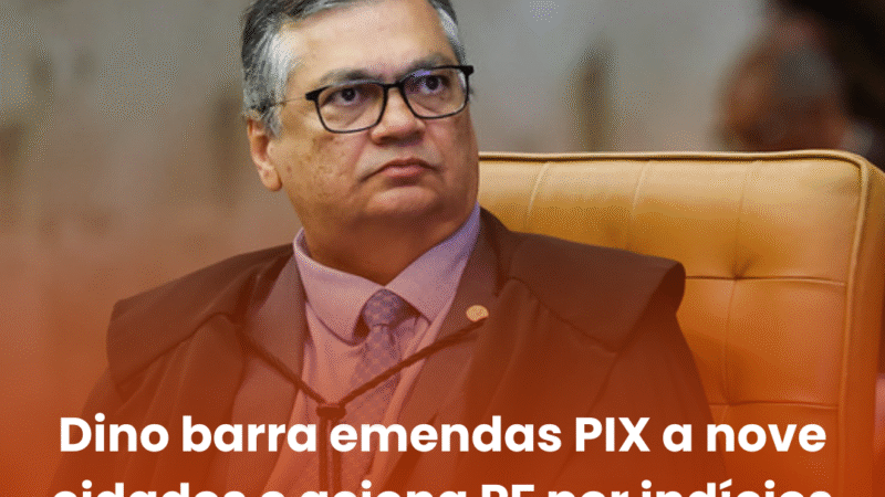 Dino barra emendas PIX a nove cidades e aciona PF por indícios de crime
