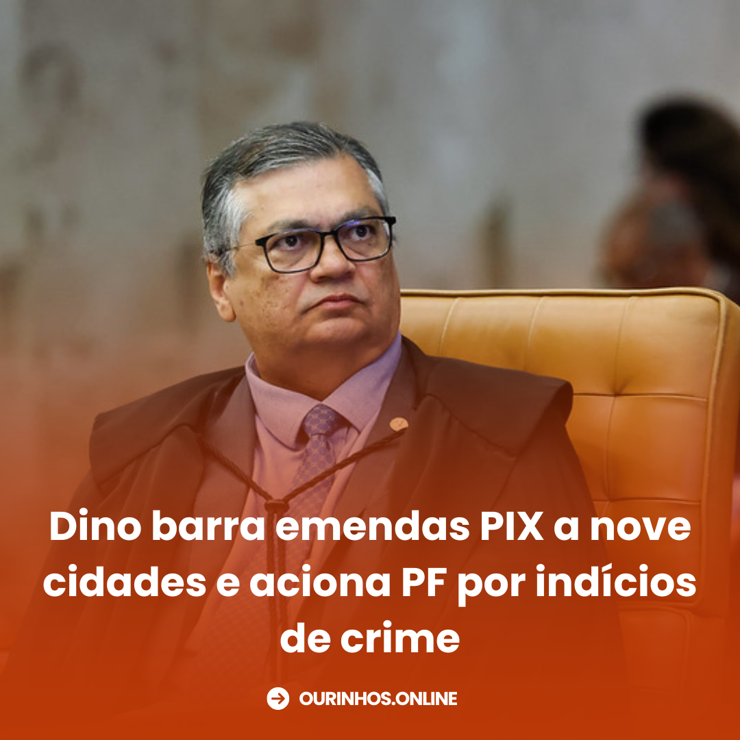 Dino barra emendas PIX a nove cidades e aciona PF por indícios de crime