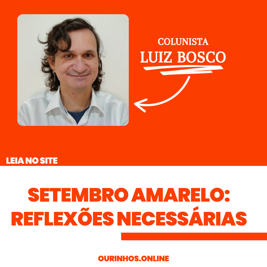 Setembro Amarelo: Reflexões Necessárias  Por Luiz Bosco