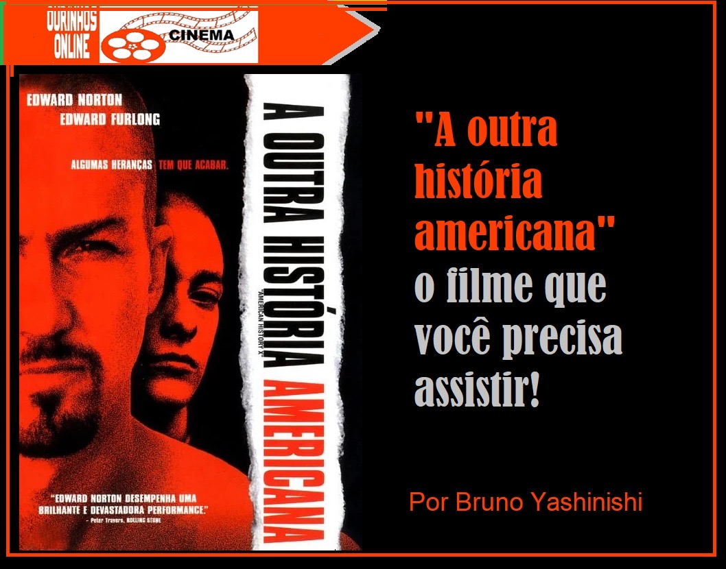 “A outra história americana”: o filme que você precisa assistir! – Por Bruno Yashinishi