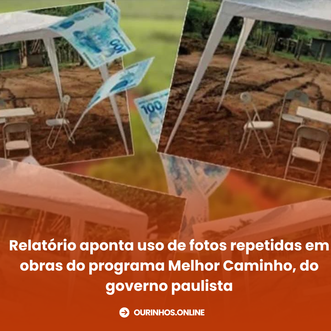 Relatório aponta uso de fotos repetidas em obras do programa Melhor Caminho, do governo paulista