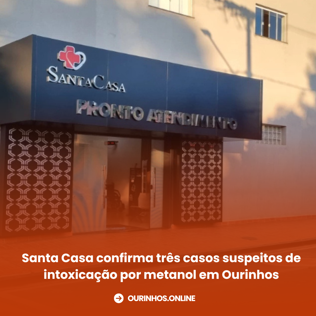Santa Casa confirma três casos suspeitos de intoxicação por metanol em Ourinhos