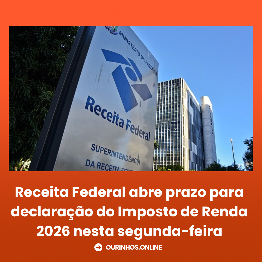 Receita Federal abre prazo para declaração do Imposto de Renda 2026 ...